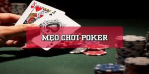 Bí quyết chơi game Poker Kubet dễ ăn tiền